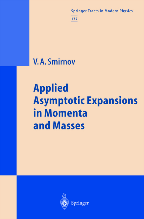 Applied Asymptotic Expansions in Momenta and Masses - Vladimir A. Smirnov
