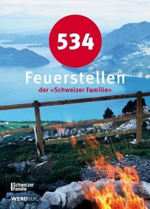 534 Feuerstellen der "Schweizer Familie" - 