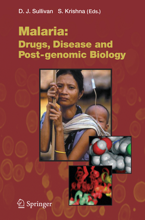 Malaria: Drugs, Disease and Post-genomic Biology - 