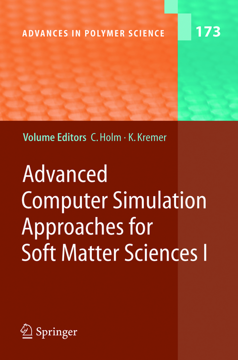 Advanced Computer Simulation Approaches for Soft Matter Sciences I - 