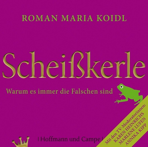 Scheißkerle - Roman Maria Koidl