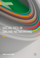 Social Ties in Online Networking - Greti-Iulia Ivana