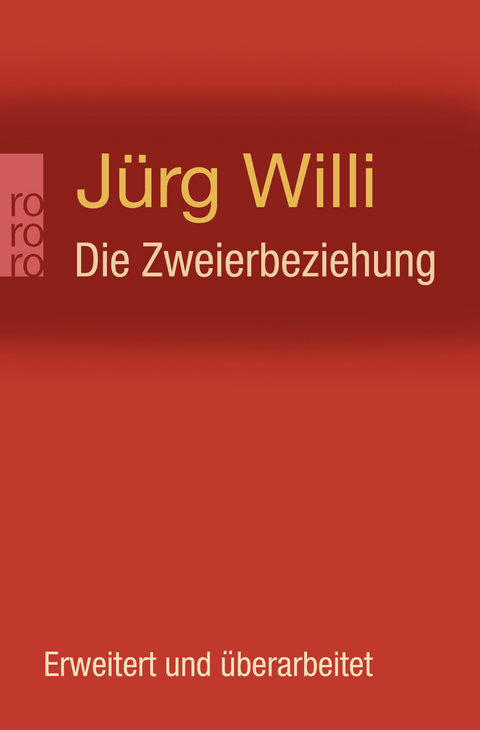 Die Zweierbeziehung - Jürg Willi