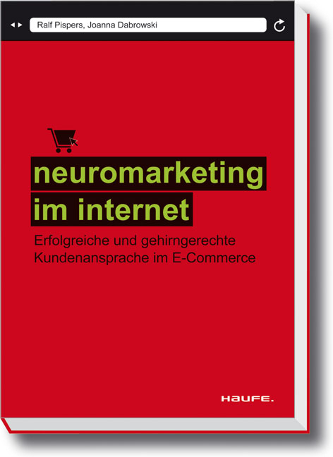 Neuromarketing im Internet - Ralf Pispers, Joanna Dabrowski