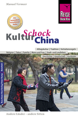 Reise Know-How KulturSchock China - Manuel Vermeer