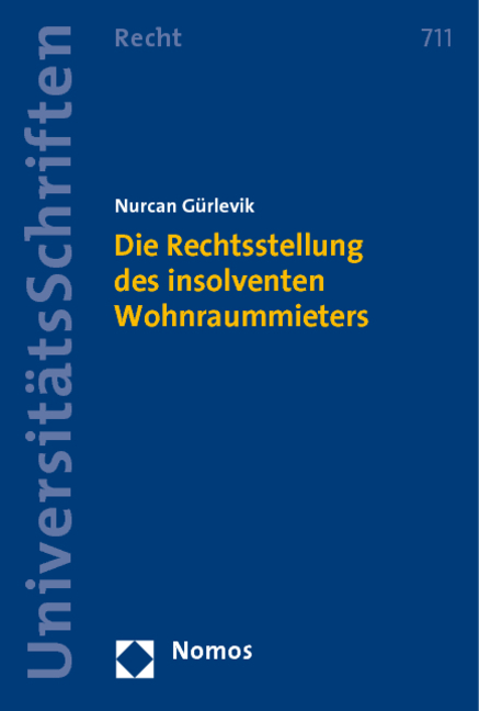 Die Rechtsstellung des insolventen Wohnraummieters - Nurcan Gürlevik