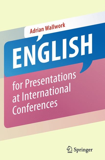 English for Presentations at International Conferences - Adrian Wallwork