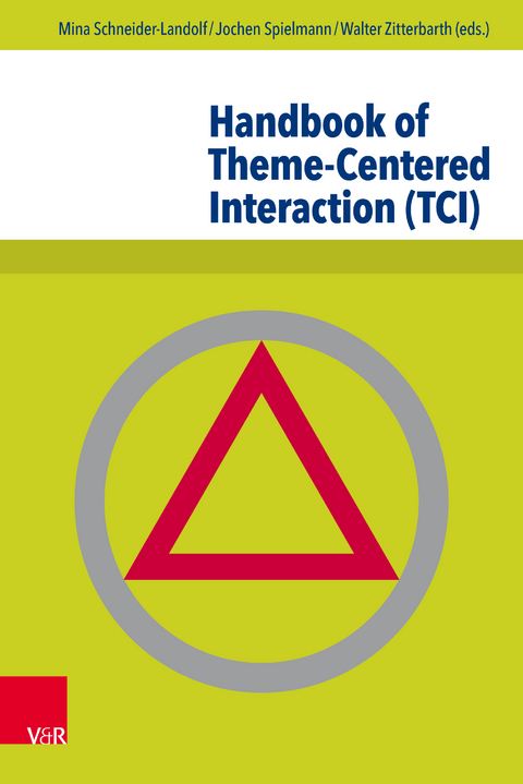 Handbook of Theme-Centered Interaction (TCI) - 