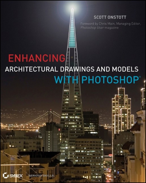 Enhancing Architectural Drawings and Models with Photoshop - Scott Onstott