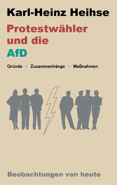 Protestwähler und die AfD - Karl-Heinz Heihse