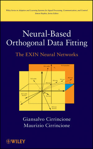 Neural–Based Orthogonal Data Fitting - Giansalvo Cirrincione, Maurizio Cirrincione