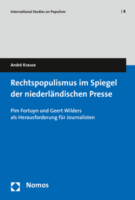 Rechtspopulismus im Spiegel der niederländischen Presse - André Krause