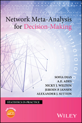 Network Meta-Analysis for Decision-Making -  A. E. Ades,  Sofia Dias,  Jeroen P. Jansen,  Alexander J. Sutton,  Nicky J. Welton