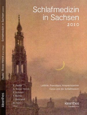 Schlafmedizin in Sachsen 2010 - Ekkehart Paditz, Andrea Bosse-Henck, Frank Schmidt, Sabine Werner