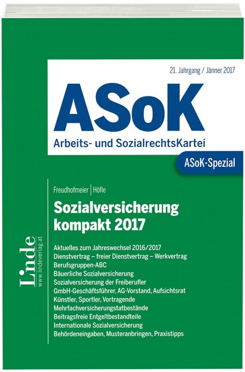 ASoK-Spezial Sozialversicherung kompakt 2017 - Wolfgang Höfle, Martin Freudhofmeier