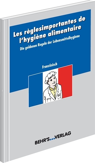 Die goldenen Regeln der Lebensmittelhygiene - französisch