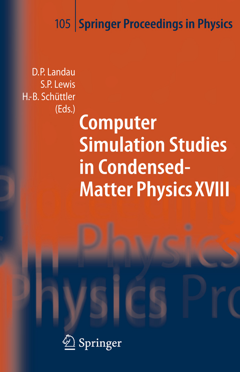 Computer Simulation Studies in Condensed-Matter Physics XVIII - 