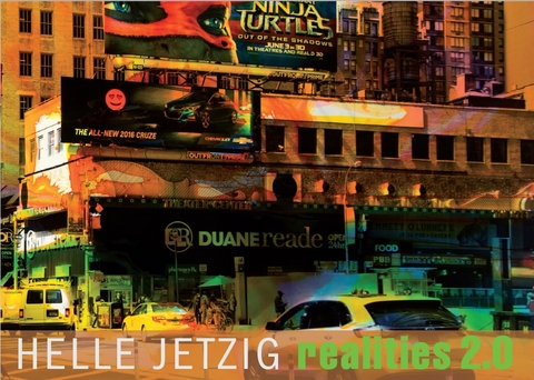 Helle Jetzig; realities 2.0 - 