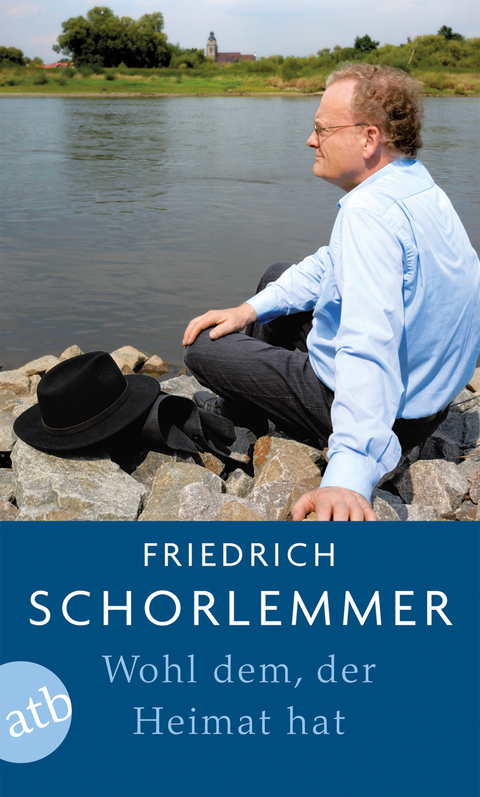 Wohl dem, der Heimat hat - Friedrich Schorlemmer