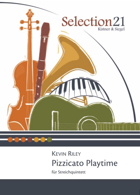 Pizzicato Playtime - Kevin Riley