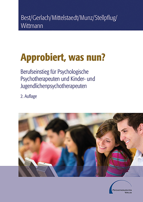 Approbiert, was nun? - Dieter Best, Hartmut Gerlach, Dietrich Munz, Martin H. Stellpflug, Lothar Wittmann