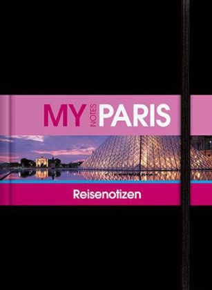 Reisenotizbuch MyNotes Paris