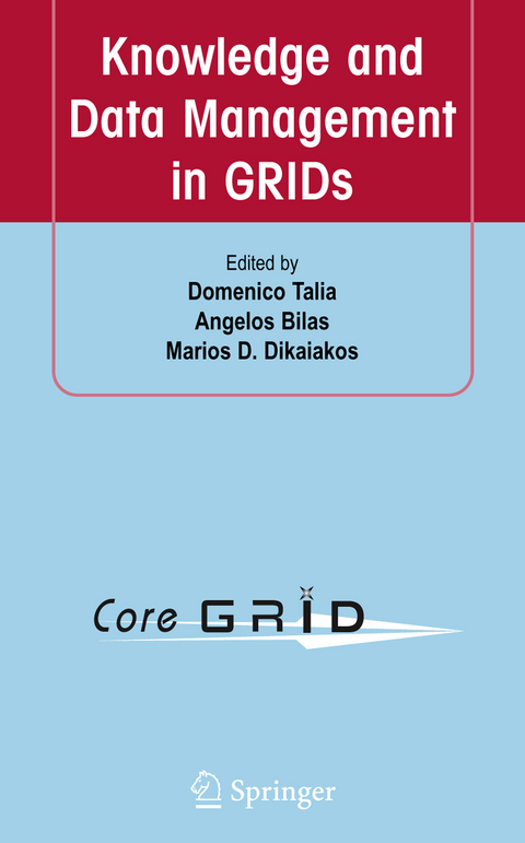 Knowledge and Data Management in GRIDs - 