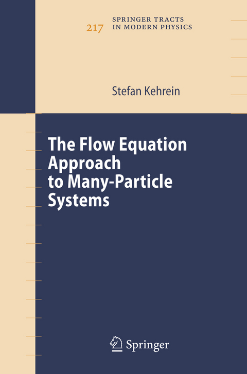 The Flow Equation Approach to Many-Particle Systems - Stefan Kehrein