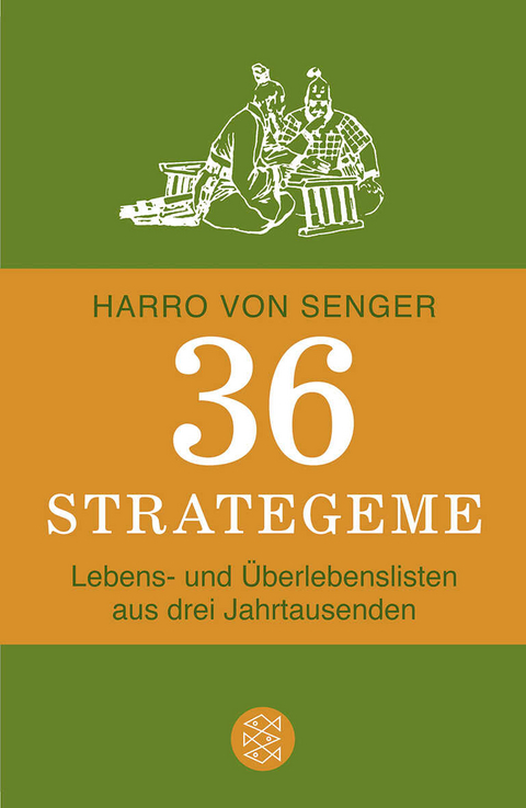 36 Strategeme - Harro von Senger