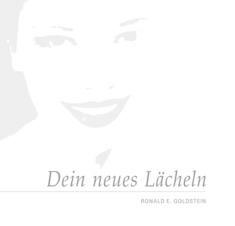 Dein neues Lächeln - Ronald E. Goldstein