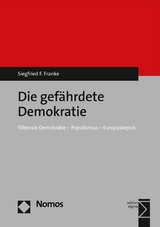 Die gefährdete Demokratie -  Siegfried F. Franke