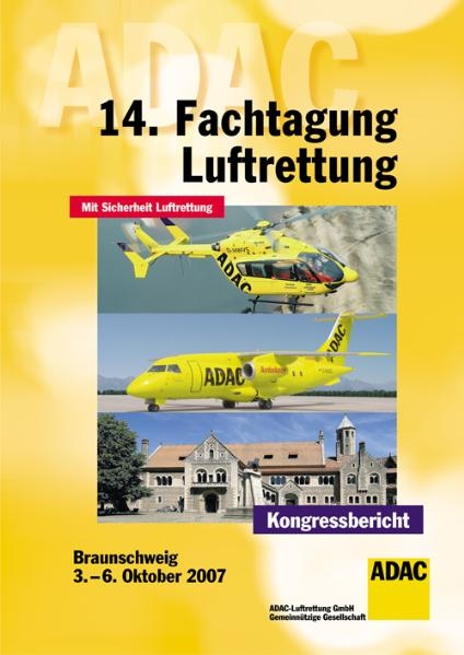 14. Fachtagung Luftrettung, 3.–6. Oktober 2007, Braunschweig - 