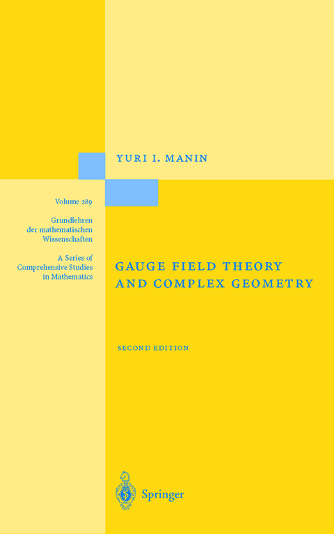 Gauge Field Theory and Complex Geometry - Yuri I. Manin