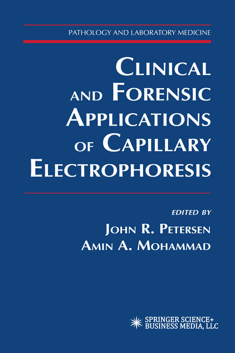 Clinical and Forensic Applications of Capillary Electrophoresis - 