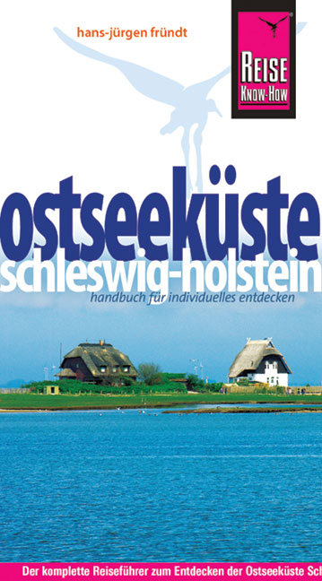 Reise Know-How Ostseeküste Schleswig-Holstein - Hans-Jürgen Fründt