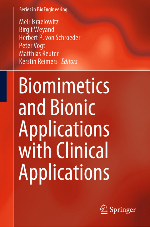 Biomimetics and Bionic Applications with Clinical Applications - 