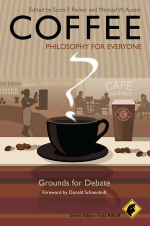 Coffee - Philosophy for Everyone - 