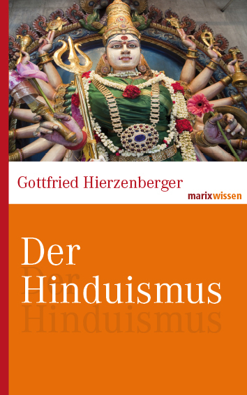 Der Hinduismus - Gottfried Hierzenberger