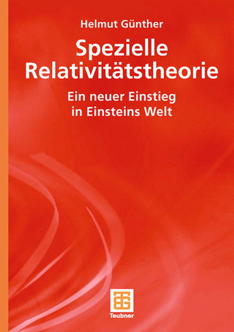 Spezielle Relativitätstheorie - Helmut Günther