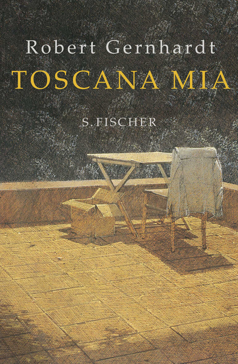 Toscana mia - Robert Gernhardt