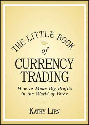 The Little Book of Currency Trading - Kathy Lien