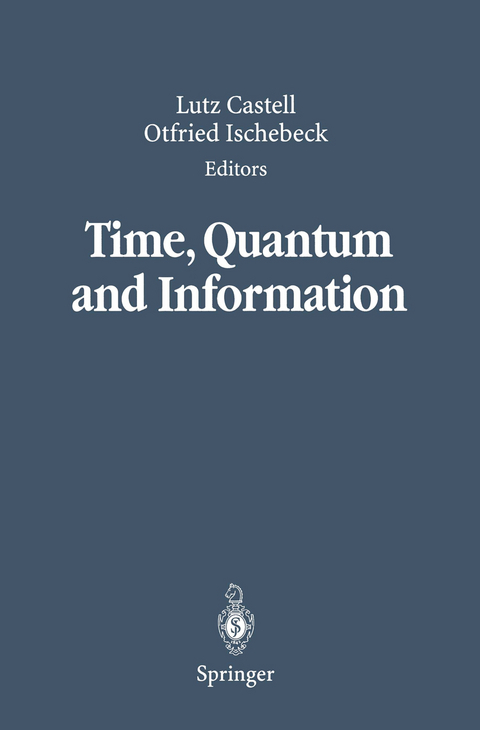 Time, Quantum and Information - 