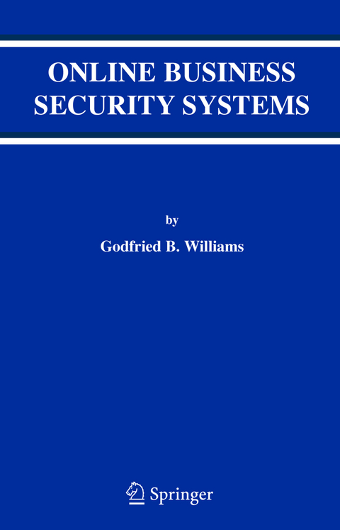 Online Business Security Systems - Godfried B. Williams