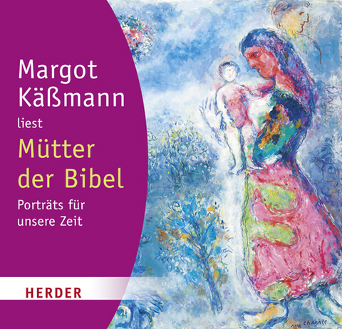 Mütter der Bibel - Margot Käßmann