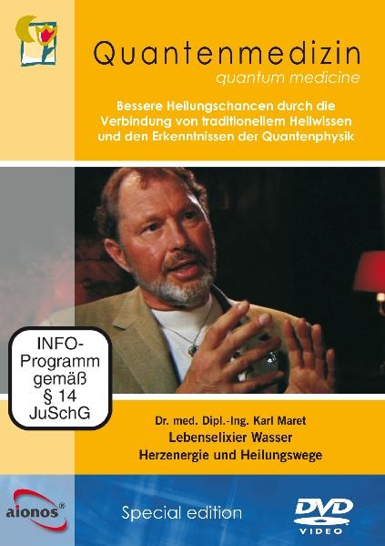 Dr. med. Dipl.-Ing. Karl Maret: Lebenselexier Wasser - Herzenergie und Heilungswege - Joseph White, Karl Maret