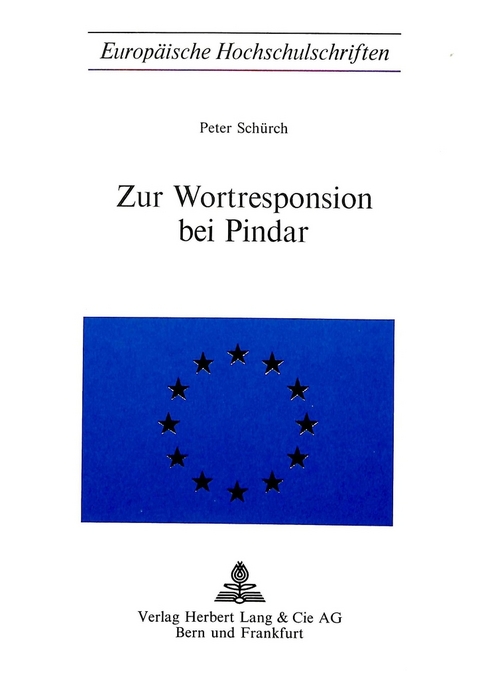 Zur Wortresponsion bei Pindar - Peter Schürch