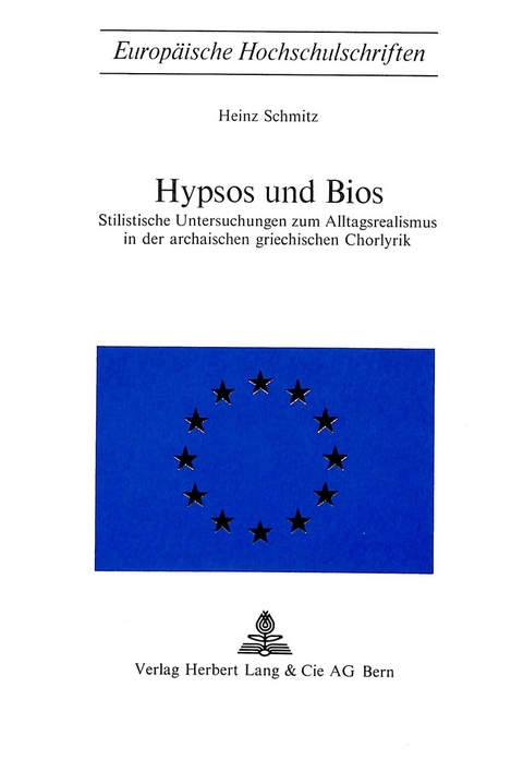 Hypsos und Bios - Heinz Schmitz