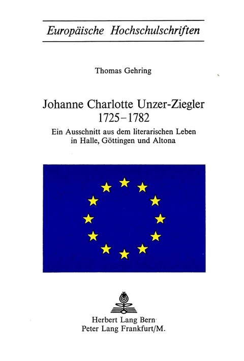 Johanne Charlotte Unzer-Ziegler 1725-1782 - Thomas Gehring