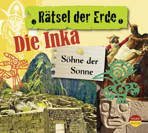 Rätsel der Erde: Die Inka - Oliver Elias