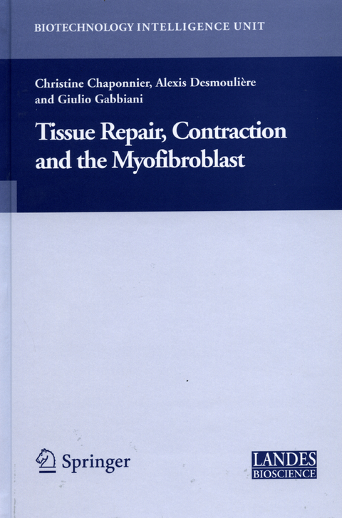 Tissue Repair, Contraction and the Myofibroblast - 